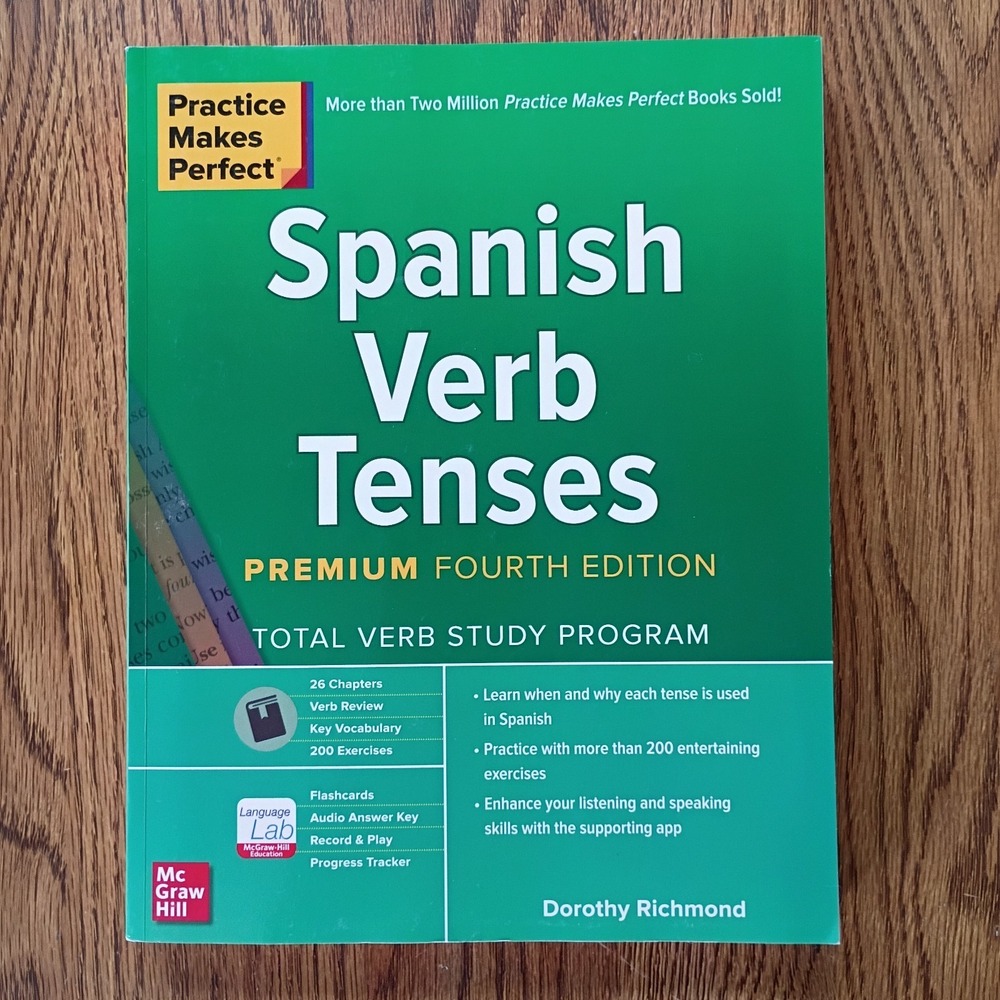Practice Makes Perfect: Spanish Verb Tenses,‎ Premium Fourth Edition - VERY GOOD